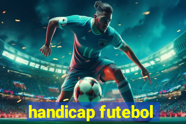 handicap futebol